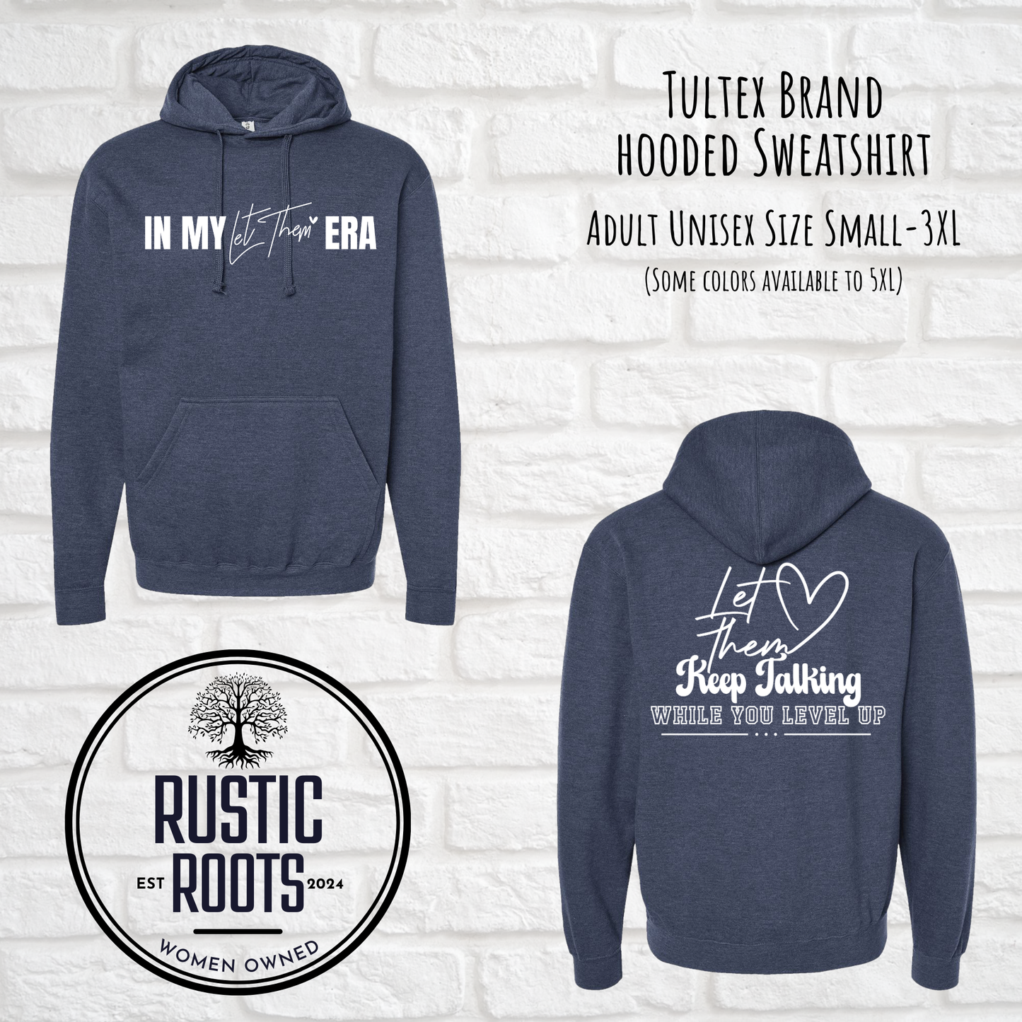 Let Them Hooded Sweatshirt Pre-Order