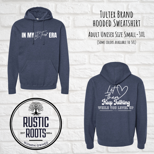 Let Them Hooded Sweatshirt Pre-Order