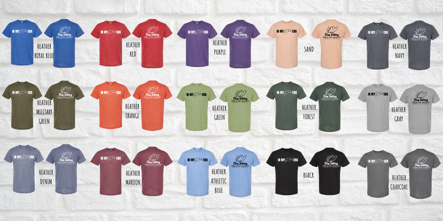 Let Them Short Sleeve T-Shirt Pre-Order