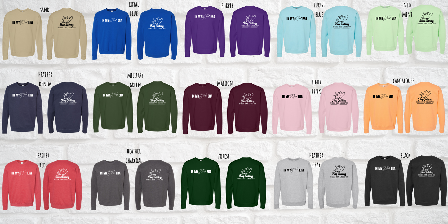 Let Them Crewneck Sweatshirt Pre-Order