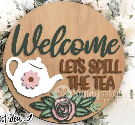 Welcome Let's Spill The Tea