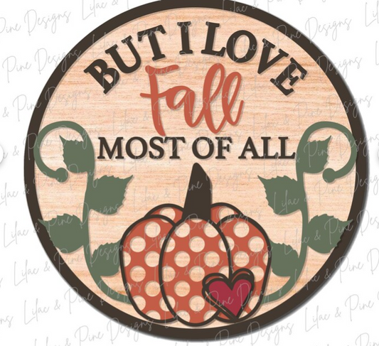 But I Love Fall Most of All