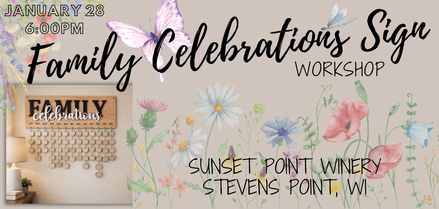 Family Celebrations Sign Workshop (January 28, 2026 6:00pm @Sunset Point Winery, Stevens Point, WI)