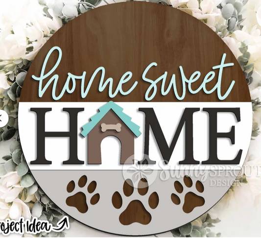 Home Sweet Home Dog