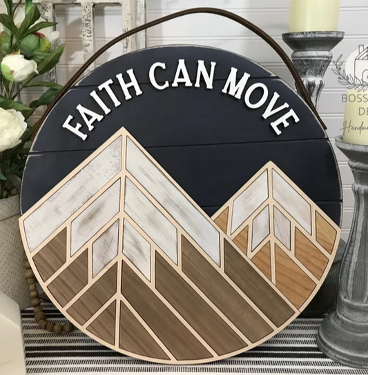 Faith Can Move Mountains
