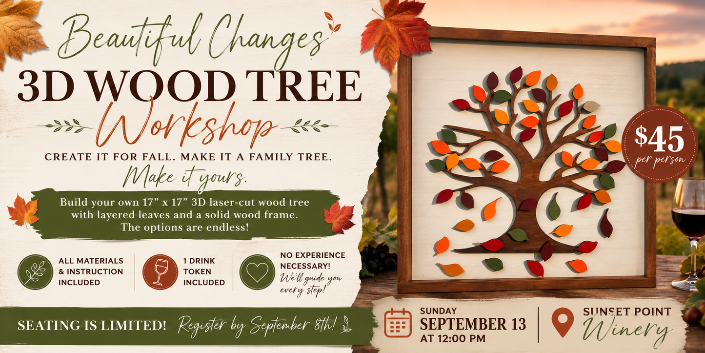 Beautiful Changes 3D Framed Wooden Sign Tree(Sunday September 13th 12pm @Sunset Point Winery)