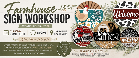 Farmhouse Sign Workshop (June 18th 6:00pm, Springville Sports Barn Plover, WI)