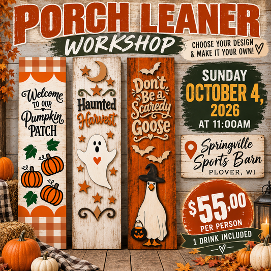 Fall Porch Leaner Workshop @Springville Sports Barn (Plover, WI) (10/4/26 at 11:00am)