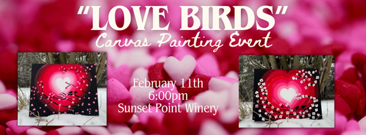 'Love Birds' Canvas Painting Class @Sunset Point Winery (February 11th, 6:00pm)